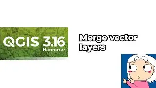 1 Ph&uacute;t - QGIS - Merge vector layers
