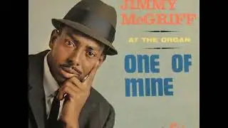 Jimmy McGriff  The Last Minute