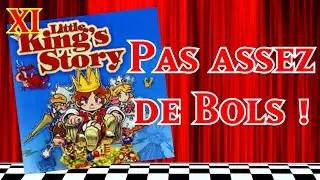 Pas assez de Bols ! - Little King's Story - Episode 11