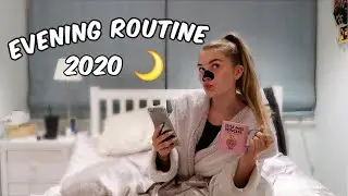 evening routine 2020 | quarantine edition