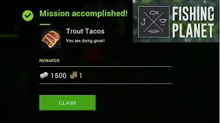 Fishing Planet, Golden Turkey Rush, Trout Tacos