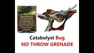 Warframe Catabolyst BUG instant reload and SKIP throw grenade
