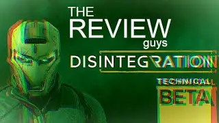 Disintegration -  Beta Review