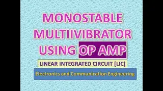 Monostable Multiivibrator Using OP AMP