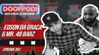 DE DOOFPOD! #51 SUGACANE - EDSON DA GRACA & Mr. 48 BARZ