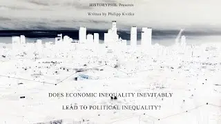 Does Economic Inequality Inevitably Lead To Political Inequality? (Eng Subs)