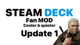 Steam Deck Fan Mod - More Frames, Running Cooler and Quieter (Update 1)