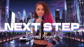 Street Project | NEXT STEP | [Female Vocals] HOPE RAP