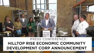 Press Conference:  Hilltop Rise Economic Community Development Corporation Announcement