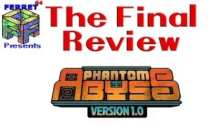Phantom Abyss Version 1.0 | The Final Review