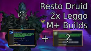 Double Legendary 9.2 Builds for Resto Druids in Mythic+