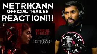 Netrikann - Official Trailer REACTION | Nayanthara | Vignesh Shivan | Milind Rau | Girishh