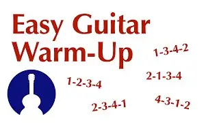 Easy Guitar Warm-Up &bull; 1-2-3-4 Finger Exercise
