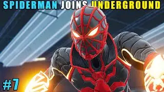 SPIDERMAN MILES MORALES JOINS UNDERGROUND - PC GAMEPLAY #7