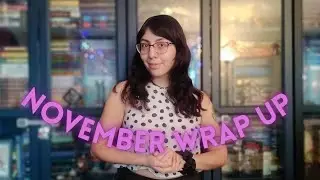 What I Read In November 2023 | Reading Wrap Up!