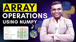 Array Operations using Numpy - Hands on | Python Hub