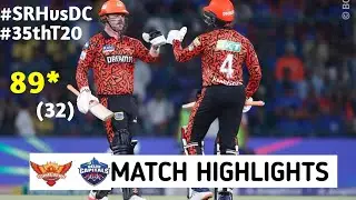 SRH vs DC 35th Match IPL 2024 Highlights | IPL Highlights 2024 | SRH vs DC highlights today