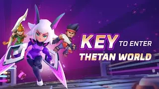 Thetan Heroes: Key to the Thetan World