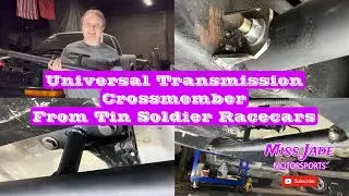 Universal Transmission Crossmember From Tin Soldier Racecars - Install and Review