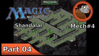Magic: The Gathering - Shandalar - Part 04