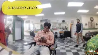 EL BARBERO CIEGO | LA BROMA Mas Brutal 🤯