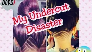My Undercut Disaster | PixieeLashes