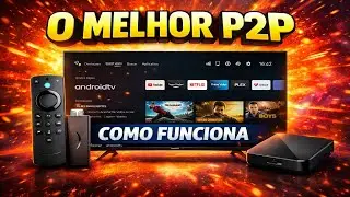 O MELHOR APP IPTV + P2P PARA TV BOX E ANDROID TV 🔥