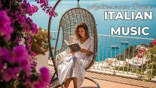 🇮🇹 Calm Italian Music 🌿 Amalfi Coast & Lake Como Relaxation Video