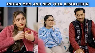 Indian Mom And New Year Resolution | Ft. Tena Jaiin & Paayal Jain | The Paayal Jain Clips