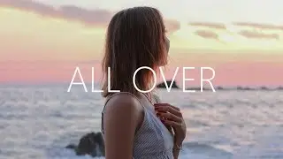 Mandrazo & Duava - All Over (Lyrics)