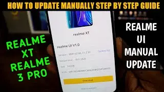 realme UI Manual Update Available For Realme XT and Realme 3 Pro | How to Update Manually 🤔