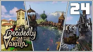 Minecraft ► Decidedly Vanilla ► WE'RE BACK - WORLD TOUR!!! ► EP.24 [Minecraft 1.13 SMP]