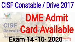 CISF Constable Driver 2017 Latest News / CISF Constable Driver DME Admit Card 2020