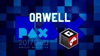 Orwell at PAX West 2017