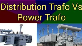 Distribution Transformer vs Power Transformer| Types of Transformer