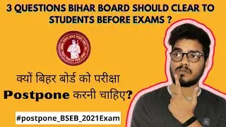 Postponed Bihar Board Exam 2021 | BSEB Exam 2021 | Please listen 🙏