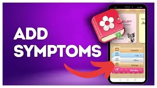 How to add symptomps on Period Calendar?