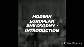 Modern European Philosophy: Introduction