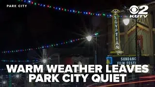Businesses hope for snow as warm weather leaves Park City slopes quiet