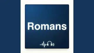 Romans Five: Death in Adam, Life in Christ