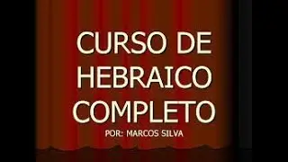 CURSO DE HEBRAICO COMPLETO - LIÇÃO 39 - VERBOS - TEMPO PASSADO CONSTRUÇÃO PIEL
