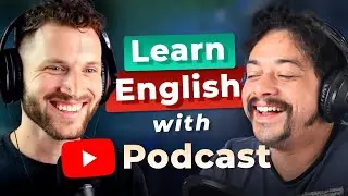 Learn English with PODCASTS &mdash; How SUCCESSFUL English Learners THINK