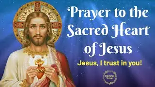 Prayer to the Sacred Heart of Jesus