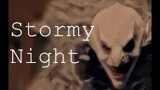 Stormy Night | Horror Short Film