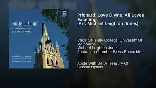 Love Divine, All Loves Excelling Arr  Michael Leighton Jones