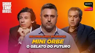 Relembre o pitch: Mini Orbe | Shark Tank Brasil