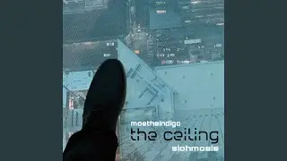 the ceiling (feat. siohmosis)