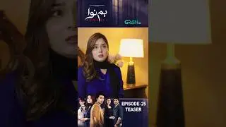 Humnava Episode 25 Teaser #shorts #shortsfeed #humnava #pakistanidrama #greentv