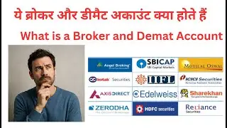 Broker's type- Full service and discount Brokers Account in India