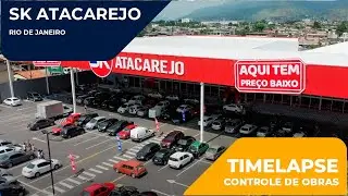 Timelapse Construção Supermercado - Nova Loja SK Atacarejo | Nova Iguaçu-RJ -Construction Timelapse